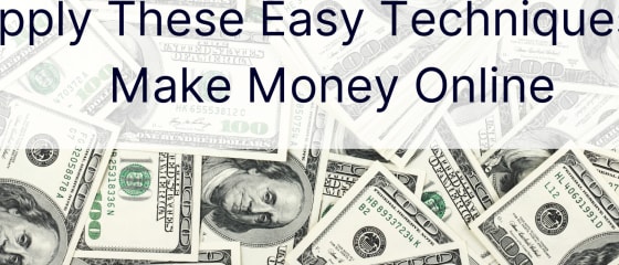 Zastosuj te proste techniki, aby zarabiać pieniądze w Internecie