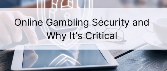 Co to jest bezpieczeństwo hazardu online i dlaczego jest krytyczne