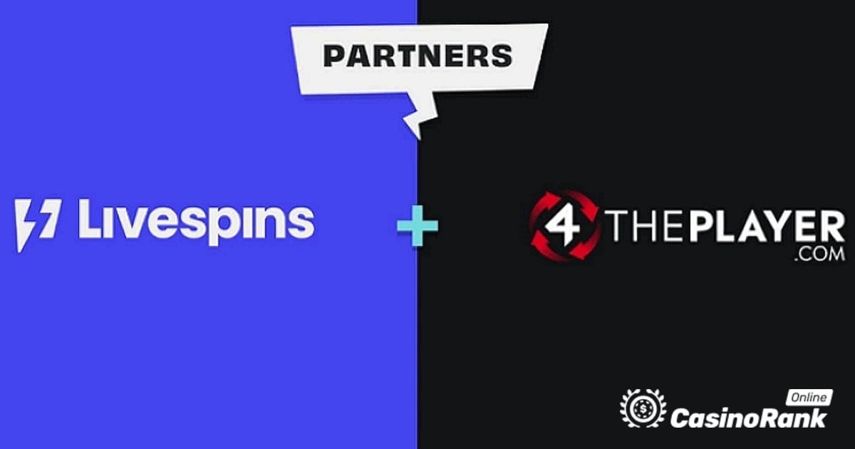 4ThePlayer rozpocznie nadawanie swoich innowacyjnych treści w Livespins